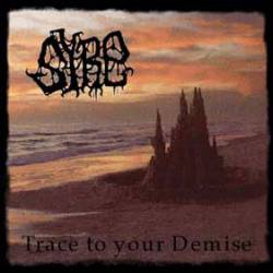 Trace to Your Demise